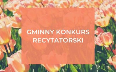 Gminny Konkurs Recytatorski